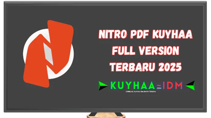 Nitro PDF Kuyhaa​ Full Version Terbaru 2025